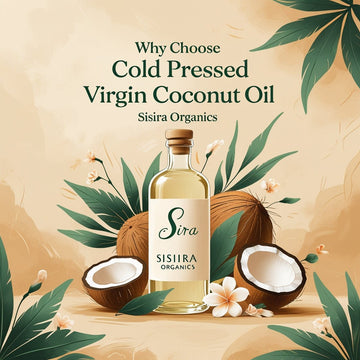 Where Can I Buy Quality Cold Pressed Oil Online? 🛒🌿 - Sisira Organics